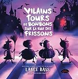 Vilains tours et bonbons sur la rue des frissons