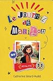 Le journal de Marilou. 4, Rivalité