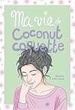Ma vie de... [8,] Coconut coquette