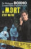 La mort c'est ma vie
