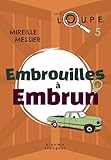 Embrouilles à Embrun