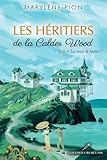 Les héritiers de la Calder Wood
