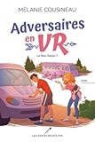 Adversaires en VR, tome 1
