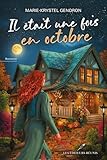 Il était une fois en octobre