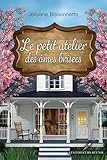 Le petit atelier des âmes brisées