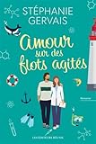 Amour sur des flots agités