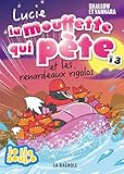 Lucie, la mouffette qui pète.