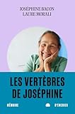 Les vertèbres de Joséphine =