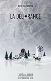 La délivrance