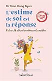L'estime de soi est la réponse