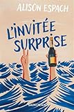 L'invitée surprise