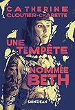 Une tempête nommée Beth