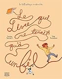 La bibliothèque enchantée. 2, Le livre qui ne tenait qu'à un fil