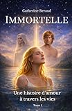 Immortelle: M%C3%A9moire D'autres Vies