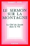 Le Sermon Sur La Montagne : Le Cl%C3%A9f Du Succ%C3%A8s Dans La Vie