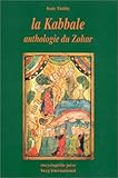 La Kabbale : Anthologie Du Zohar
