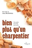 Bien Plus Quun Charpentier
