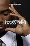 Comment Entendre La Voix De Dieu