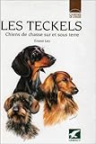Les Teckels : Chiens De Chasse Sur Et Sous Terre