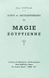 Sorts Et Enchantements Tome 4 Magie Gyptienne