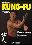 Wingchun Kungfu Les Secrets De Bruce Lee