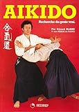 Aikido Recherche Du Geste Vrai