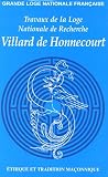 Travaux De La Loge Nationale De Recherches Villard De Honnecourt N 61 2006 