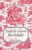 Trait%C3%A9 De Cuisine Bordelaise 8e %C3%A9dition