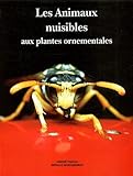 Les Animaux Nuisibles Aux Plantes Ornementales