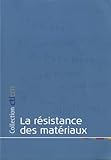 La Rsistance Des Matriaux Les Principes Et Mthodes