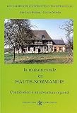 Maison Rurale En Hautenormandie
