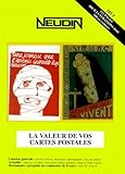 Catalogue Neudin 2001, La Valeur De Vos Cartes Postales