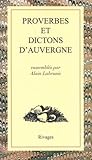 Proverbes Et Dictons Dauvergne