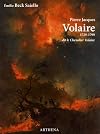 Pierre-Jacques Volaire, 1729-1799 : dit le Chevalier Volaire