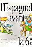 Lespagnol Avant La 6eme