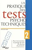 La Pratique Des Tests Psychotechniques