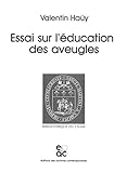 Essai Sur L Ducation Des Aveugles