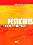 Pesticides. Le Pi%C3%A8ge Se Referme