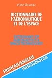 Dictionnaire De Laronautique Et De Lespace Volume 2 50000 Traductions Francaisanglais
