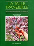 La Taille Tranquille Des V%C3%A9g%C3%A9taux Fruitiers Et D'ornement
