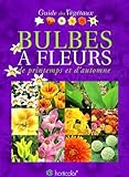Le Guide Des Bulbes %C3%A0 Fleurs De Printemps Et D'automne