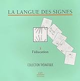 La Langue Des Signes : L'%C3%A9ducation