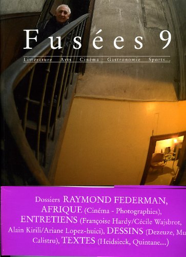 Fus&eacute;es - Tome 9 Raymond Federman, fran&ccedil;oise Hardy avec C&eacute;cil