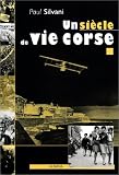 Un Sicle De Vie En Corse