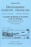 Dictionnaire Gasconfranais Le Parler Du Bassin Darcachon Et De Ses Environs