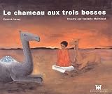 Le Chameau Aux Trois Bosses