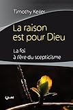 La Raison Est Pour Dieu La Foi Lre Du Sceptiscisme