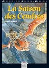 La saison des cendres