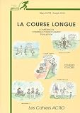 La Course Longue Comptences Contenus Denseignement Et Valuation Collge Et Lyce