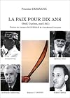 La paix pour dix ans: Sétif, Guelma, mai 1945 (French Edition)